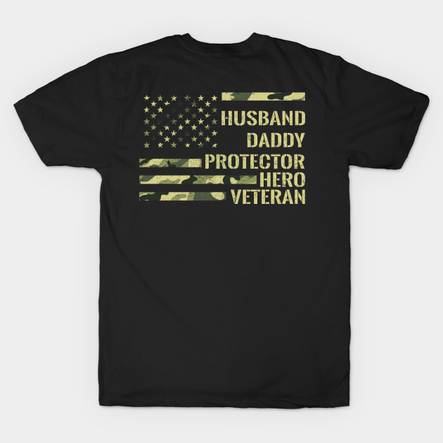 Husband Daddy Protector Hero Veteran Funny Father's Day Gift by HammerSonic